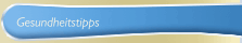 Gesundheitstipps